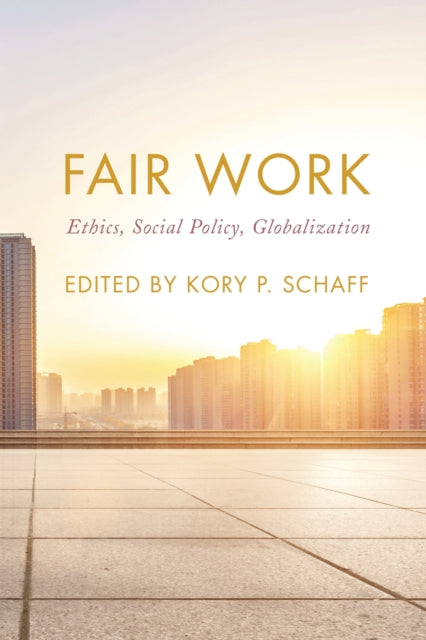 Book cover of: Fair Work. By: Kory P. Schaff