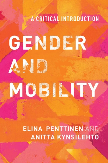 Book cover of: Gender and Mobility. By: Elina Penttinen