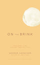 Book cover of: On the Brink. By: Werner Hamacher