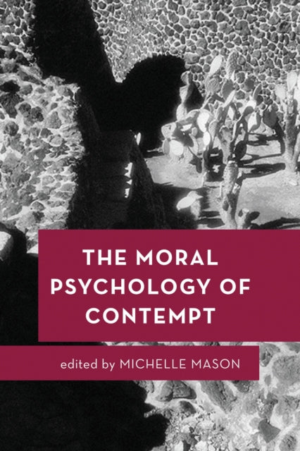 Book cover of: Moral Psychology of Contempt. By: Michelle Mason