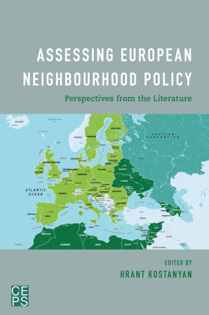 Book cover of: Assessing European Neighbourhood Policy. By: Hrant Kostanyan