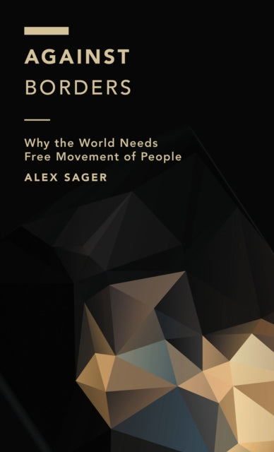 Book cover of: Against Borders. By: Alex Sager