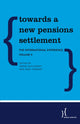 Book cover of: Towards a New Pensions Settlement. By: Gregg McClymont