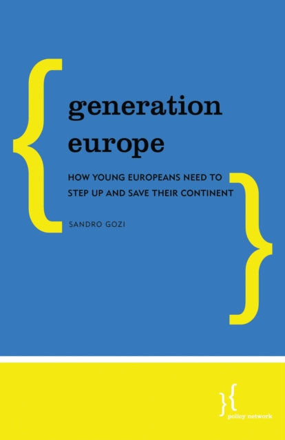 Book cover of: Generation Europe. By: Sandro Gozi