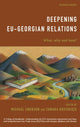 Book cover of: Deepening EU-Georgian Relations. By: Michael Emerson
