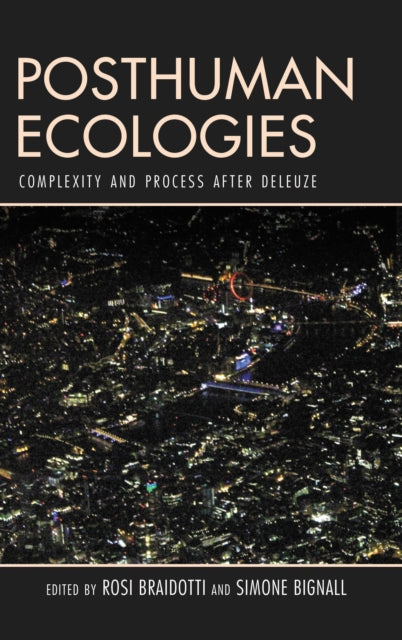 Book cover of: Posthuman Ecologies. By: Rosi Braidotti