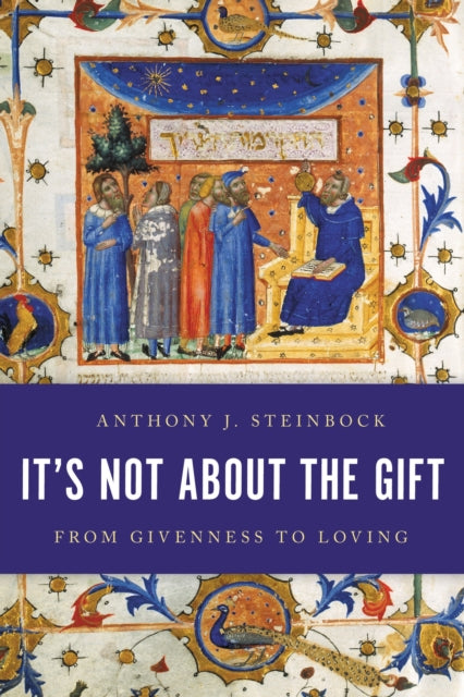Book cover of: It's Not About the Gift. By: Anthony J. Steinbock