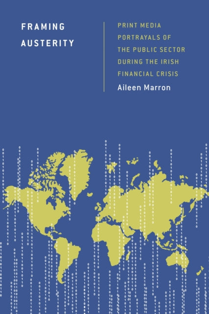 Book cover of: Framing Austerity. By: Aileen Marron