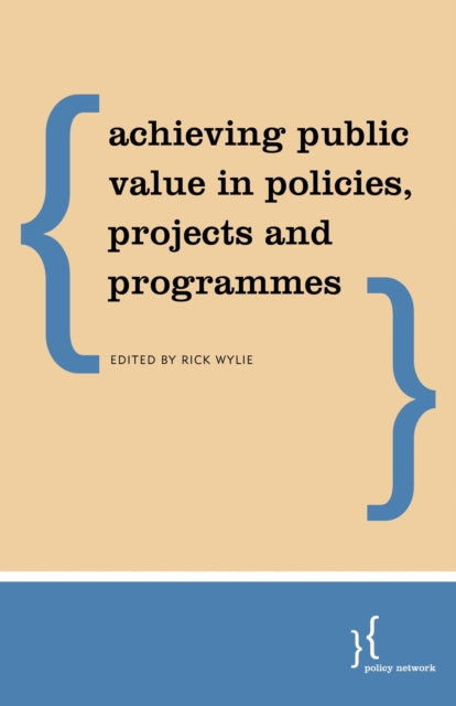 Book cover of: Public Value Management. By: Rick Wylie