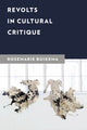 Book cover of: Revolts in Cultural Critique. By: Rosemarie Buikema