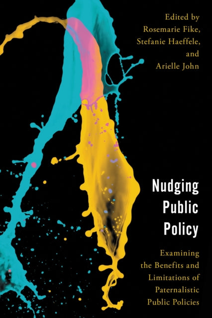 Book cover of: Nudging Public Policy. By: HAEFFELE/FIKE/JOHN