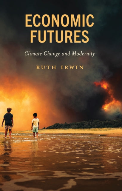 Book cover of: Economic Futures. By: Ruth IRWIN