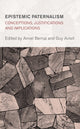 Book cover of: Epistemic Paternalism. By: Guy Axtell