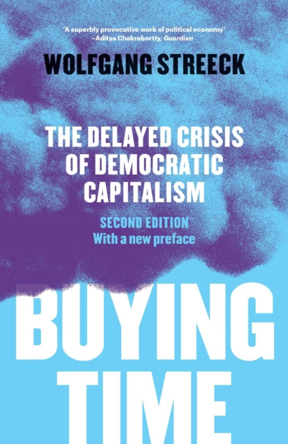 Book cover of: Buying Time. By: Wolfgang Streeck