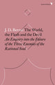 Book cover of: World, the Flesh and the Devil. By: J. D. Bernal