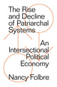 Rise and Decline of Patriarchal Systems