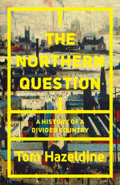 Book cover of: Northern Question. By: Tom Hazeldine