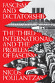 Book cover of: Fascism and Dictatorship. By: Nicos Poulantzas