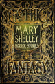 Book cover of: Mary Shelley Horror Stories. By: Mary Shelley