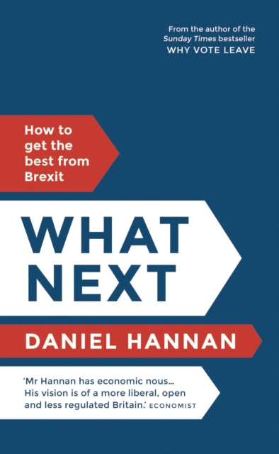 Book cover of: What Next. By: Daniel Hannan