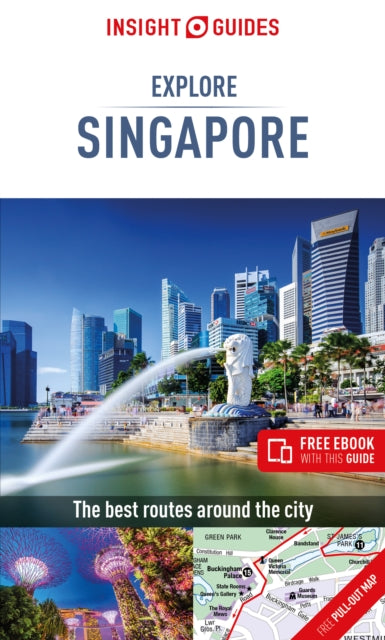 Book cover of: Insight Guides Explore Singapore (Travel Guide with Free eBook). By: Insight Guides