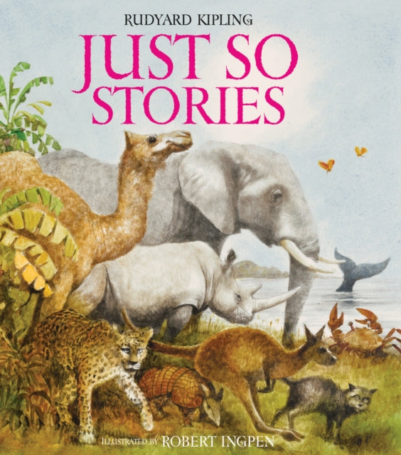Book cover of: Just So Stories. By: Rudyard Kipling