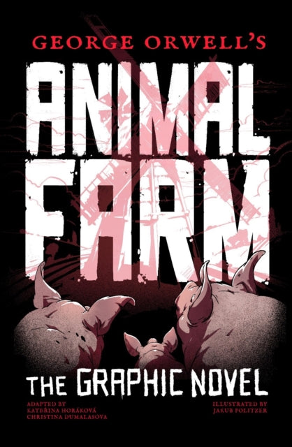 Book cover of: George Orwell's Animal Farm. By: ORWELL,GEORGE