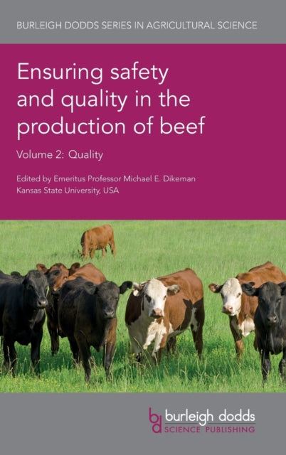 Book cover of: Ensuring Safety and Quality in the Production of Beef Volume 2. By: Prof. Michael E. Dikeman