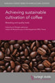 Book cover of: Achieving Sustainable Cultivation of Coffee. By: Philippe Lashermes