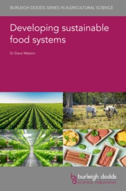 Book cover of: Transforming Food Systems. By: WATSON