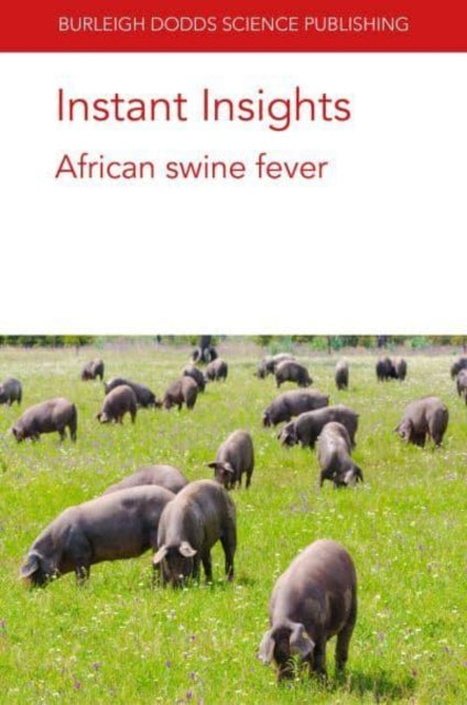 Book cover of: Instant Insights: African Swine Fever. By: Youming Wang