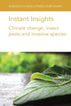 Book cover of: Instant Insights: Climate Change, Insect Pests and Invasive Species. By: Kayode David Ileke