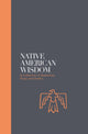 Book cover of: Native American Wisdom - Sacred Texts