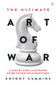 Book cover of: Ultimate Art of War. By: Antony Cummins