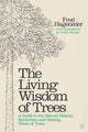 Book cover of: Living Wisdom of Trees. By: Fred Hageneder