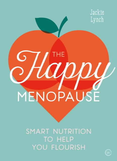 Book cover of: Happy Menopause. By: Jackie Lynch