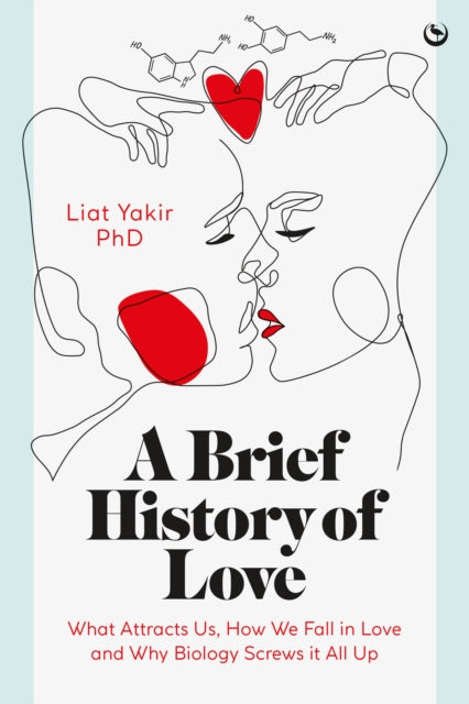 Book cover of: Brief History of Love. By: Liat Yakir