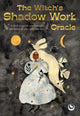 Witch's Shadow Work Oracle, 40 cards for wandering through the forest of your subconscious 9781786788405 