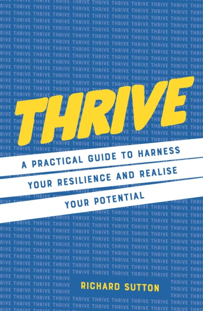 Book cover of: Thrive. By: Richard Sutton