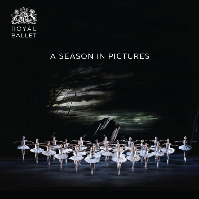 Book cover of: Royal Ballet: A Season in Pictures. By: The Royal Ballet