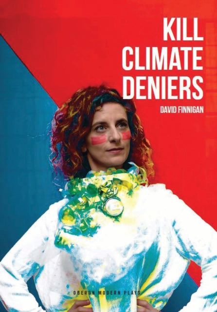 Book cover of: Kill Climate Deniers. By: David Finnigan
