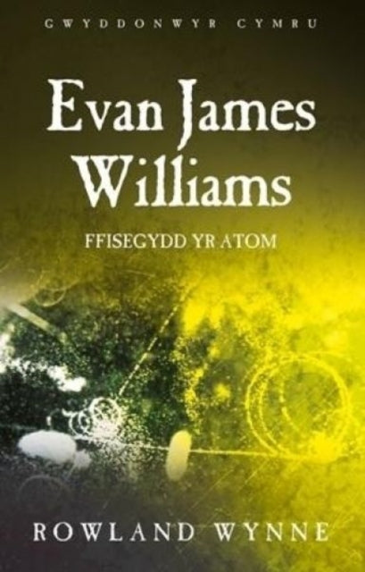 Book cover of: Evan James Williams. By: Rowland Wynne