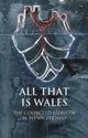 Book cover of: All That Is Wales. By: M. Wynn Thomas