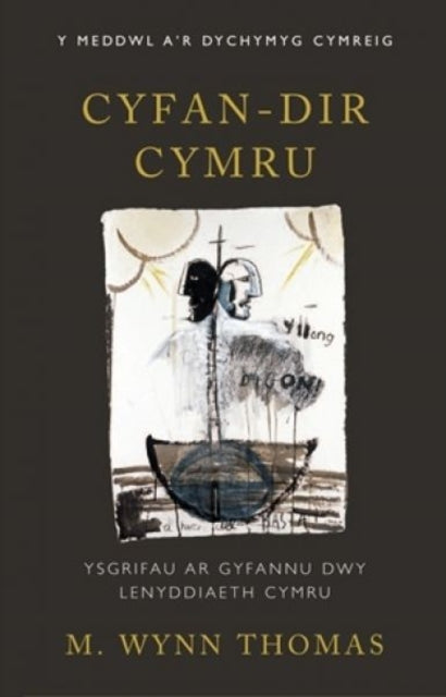 Book cover of: Cyfan-dir Cymru. By: M. Wynn Thomas