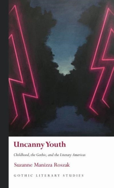 Book cover of: Uncanny Youth. By: Suzanne Manizza Roszak
