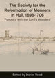 Book cover of: Society for the Reformation of Manners in Hull, 1698-1706. By: Daniel Reed
