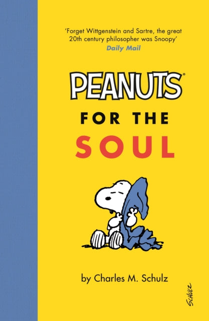 Book cover of: Peanuts for the Soul. By: Charles M. Schulz