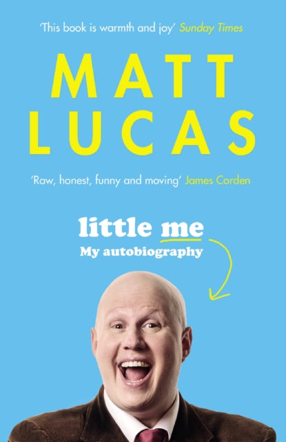 Book cover of: Little Me. By: Matt Lucas
