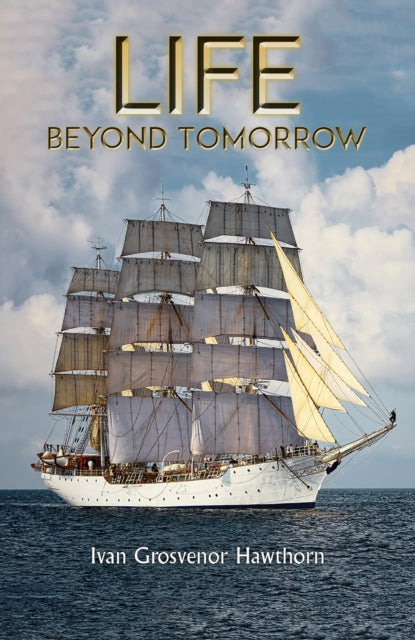 Book cover of: Life Beyond Tomorrow