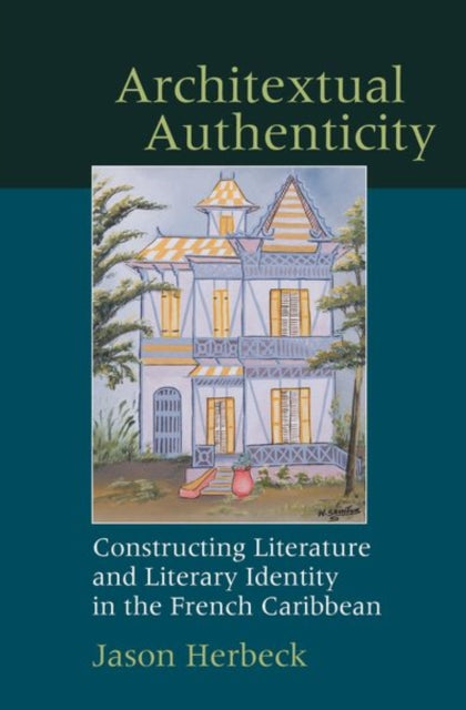 Book cover of: Architextual Authenticity. By: Jason Herbeck